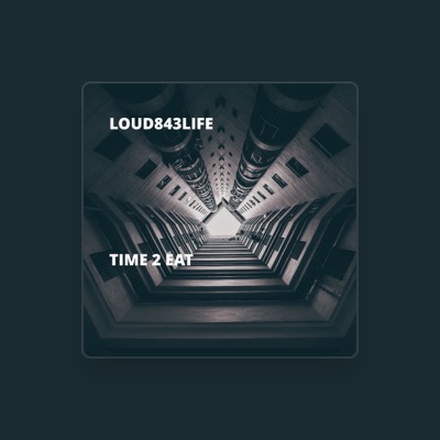 Loud843Lifeを聴いたり、ミュージックビデオを鑑賞したり、経歴やツアー日程などを確認したりしましょう！