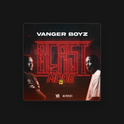 Listen to Vanger Boyz, watch music videos, read bio, see tour dates & more!
