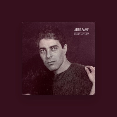Ouça Miguel Alvarez, assista a videoclipes, leia a biografia, veja as datas das turnês e mais!