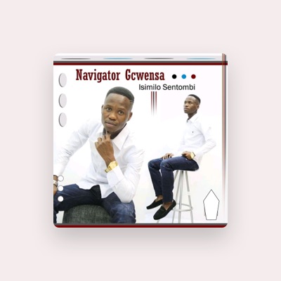 Listen to Navigator Gcwensa, watch music videos, read bio, see tour dates & more!