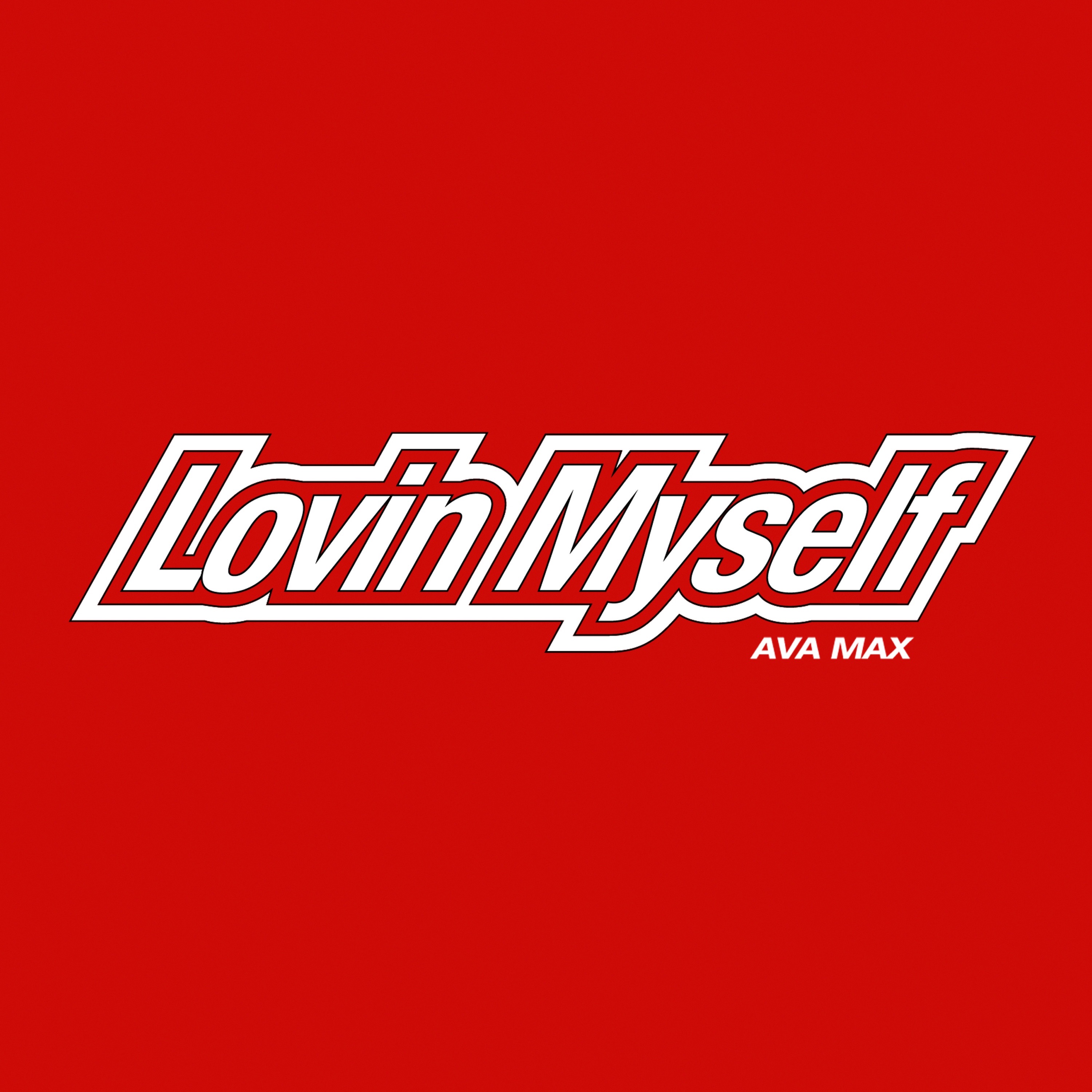 Lovin Myself (Official - Ava Max