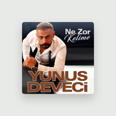 Posłuchaj wykonawcy Yunus Deveci, obejrzyj teledyski, przeczytaj biografię, zobacz daty tras koncertowych i nie tylko!