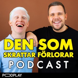Den Som Skrattar Förlorar Podcast