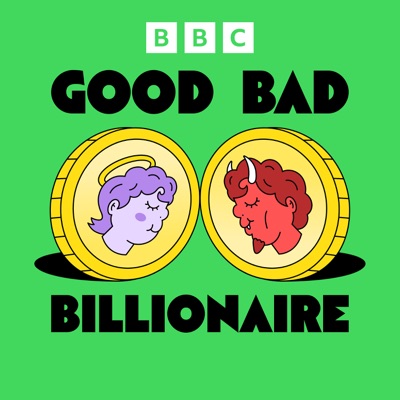 Good Bad Billionaire Good Bad Billionaire