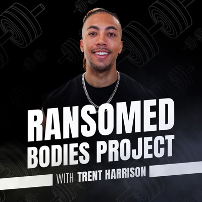 Ransomed Bodies Project:Trent Harrison