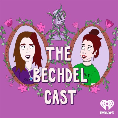 The Bechdel Cast:iHeartPodcasts