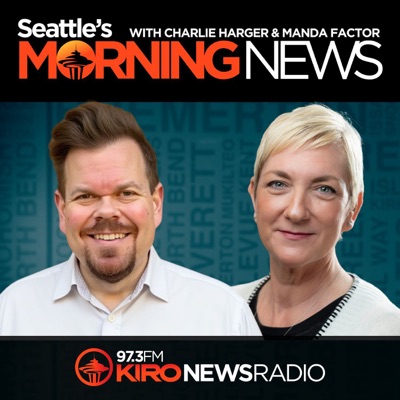 Seattle’s Morning News w/ Charlie Harger & Manda Factor:KIRO Newsradio 97.3 FM