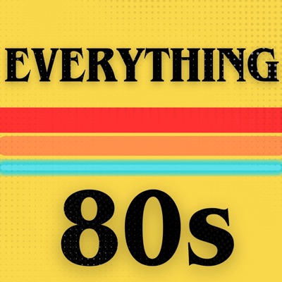 Everything 80s Everything 80s